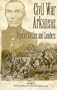 Civil War Arkansas: Beyond Battles and Leaders (Civil War in the West)