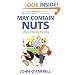 May Contain Nuts: A Novel of Extreme Parenting