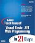 Sams Teach Yourself Visual Basic .NET Web Programming in 21 Days