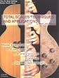 Guitar Total Scales Techniques and Applications: Lessons for Beginner through Professional