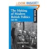 The Making of Modern British Politics, 1867-1945