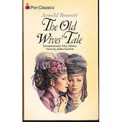 The Old Wives' Tale (Bestsellers of Literature)