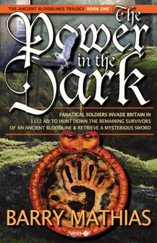 The Power in the Dark: Book 1 of The Ancient Bloodlines Trilogy