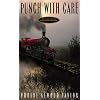 Punch with Care: An Asey Mayo Cape Cod Mystery