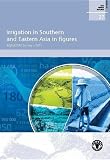 Irrigation in Southern and Eastern Asia in figures : Aquastat survey, 2011