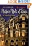 Historic Hotels of Texas: A Traveler's Guide (Txam Travel Guides)