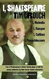 I, Shakespeare : four of Shakespeare's better-known plays re-told for young audiences by their lesser-known characters