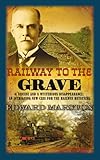 Railway to the grave