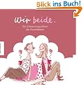 Wir beide - Ein Erinnerungsalbum f�r Freundinnen
