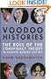 Voodoo Histories: The Role of the Conspiracy Theory in Shaping Modern History