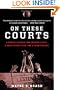 On These Courts: A Miracle Season that Changed a City, a Once-Future Star, and a Team Forever