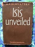 Isis Unveiled: Collected Writings, 1877
