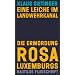Eine Leiche im Landwehrkanal / Die Ermordung Rosa Luxemburgs