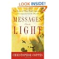 Messages From The Light : True Stories of Near Death Experiences and Communication from the Other Side