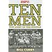 Ten Men You Meet in the Huddle: LESSONS FROM A FOOTBALL LIFE