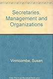 Secretaries, management and organizations