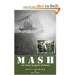 MASH: An Army Surgeon in Korea