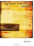Vital Records of New Haven, 1649-1850