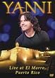 Yanni-Live at El Morro, Puerto Rico