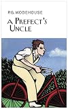 A Prefects Uncle (Collectors Wodehouse)