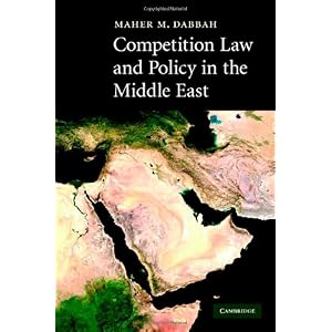 【クリックで詳細表示】Competition Law and Policy in the Middle East [ハードカバー]