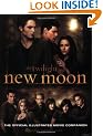 The Twilight Saga: New Moon--The Official Illustrated Movie Companion