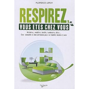 Respirez, vous �tes chez vous