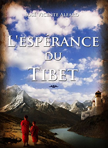 L'espérance du Tibet (French Edition)