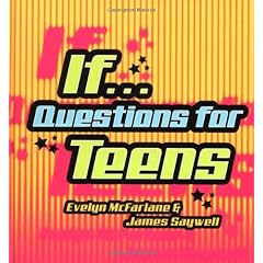 If...: Questions for Teens