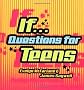 If-- Questions for Teens