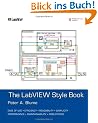 The LabVIEW Style Book (National Instruments Virtual Instrumentation)