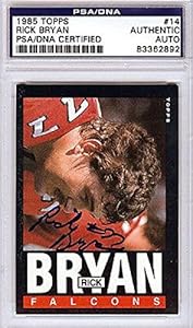Rick Bryan Autographed Signed 1985 Topps Rookie Card #83362892 - PSA/DNA Certified - NFL Slabbed Autographed Rookie Cards