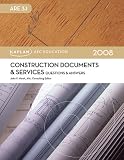 Construction Documents & Services Question & Answer 2008