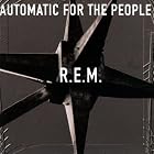 Automatic for the People by R.E.M.