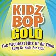 Kidz Bop Gold
