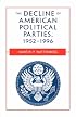 The Decline of American Political Parties, 1952-1996