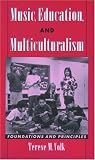 Music, Education, and Multiculturalism: Found and Principles