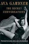 Ava Gardner: The Secret Conversations