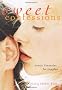 Sweet Confessions