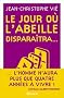 Le jour o� l'abeille dispara�tra...