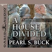 A House Divided: The Good Earth Trilogy, Volume 3 | Pearl S. Buck