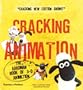 Cracking Animation: The Aardman Book of 3-D Animation