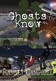 Ghosts know