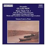 GLAZUNOV: Piano Music, Vol.  2