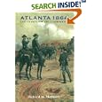 Atlanta 1864: Last Chance for the Confederacy (Great Campaigns of the Civil War) by  Richard M. McMurry