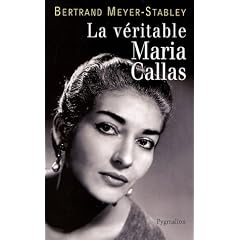La v�ritable Maria Callas