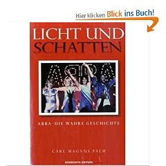Licht und Schatten. ABBA: Die wahre Geschichte