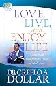 Love, Live, and Enjoy Life: Uncover the Transforming Power of God's Love (Life Solution)