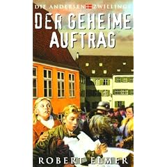 Die Andersen-Zwillinge 03. Der geheime Auftrag