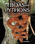 Boas and Pythons of the World